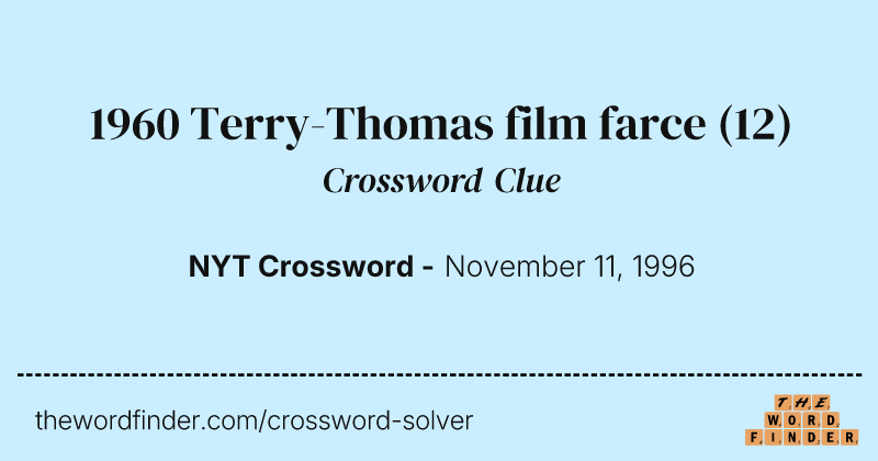 1960 Terry-Thomas film farce crossword clue image