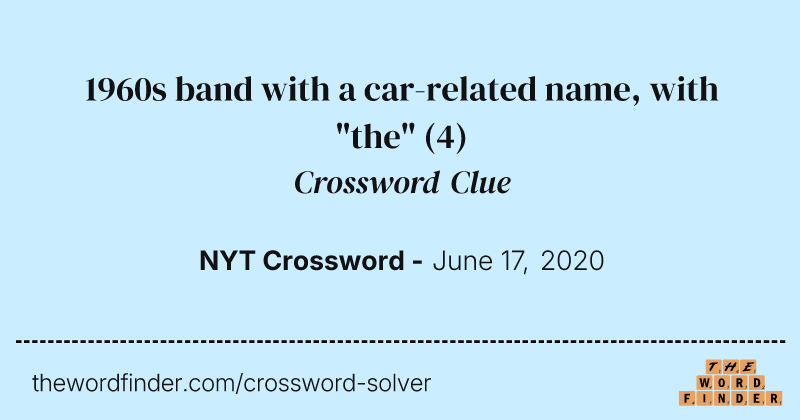 1960s band with a car-related name, with "the" crossword clue image