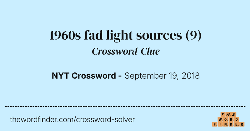 1960s fad light sources crossword clue image