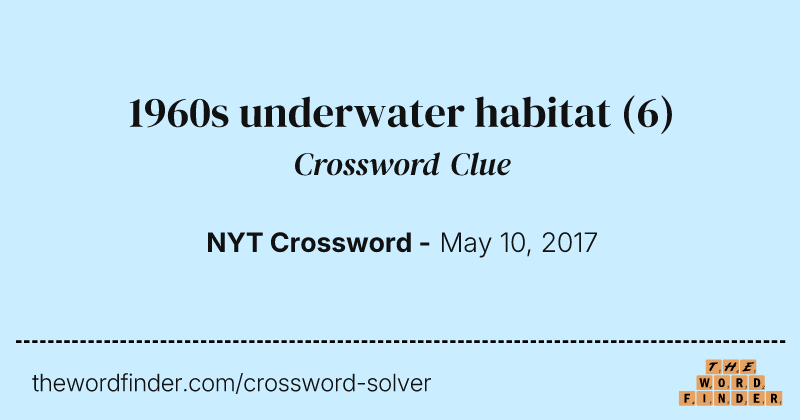 1960s underwater habitat crossword clue image
