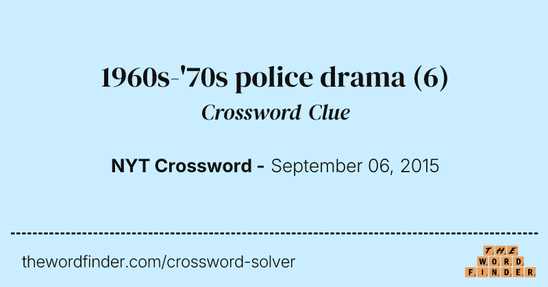 1960s-'70s police drama crossword clue image