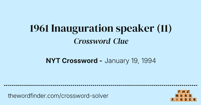 1961 Inauguration speaker crossword clue image