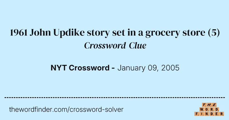 1961 John Updike story set in a grocery store crossword clue image