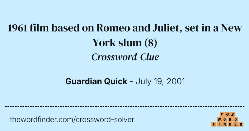 1961 film based on Romeo and Juliet, set in a New York slum crossword clue image