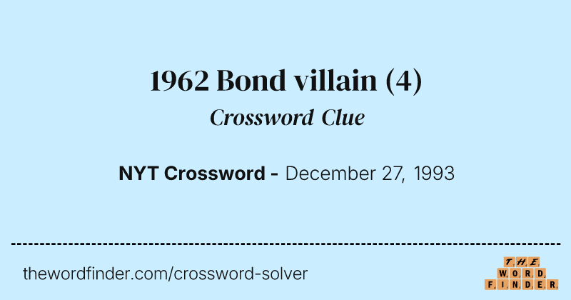 1962 Bond villain crossword clue image