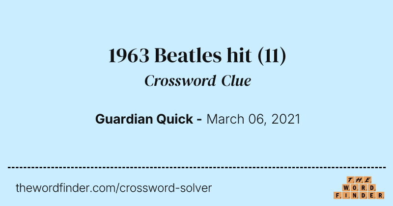 1963 Beatles hit crossword clue image