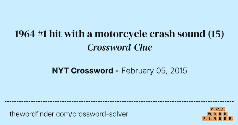 1964 #1 hit with a motorcycle crash sound crossword clue image