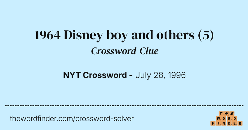 1964 Disney boy and others crossword clue image