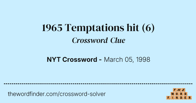 1965 Temptations hit crossword clue image