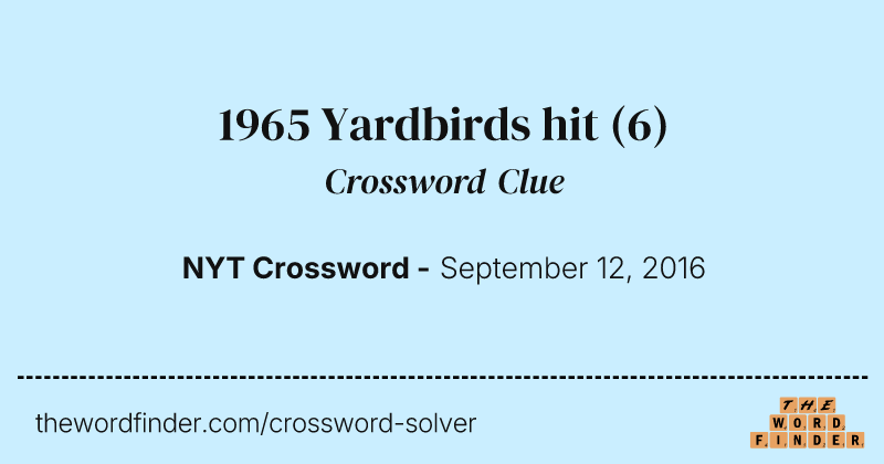 1965 Yardbirds hit crossword clue image
