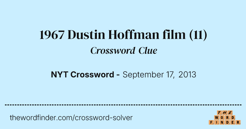1967 Dustin Hoffman film crossword clue image