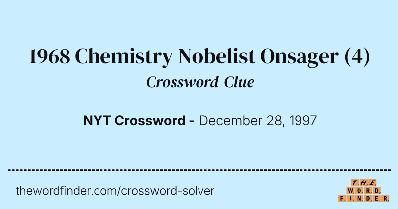 1968 Chemistry Nobelist Onsager crossword clue image