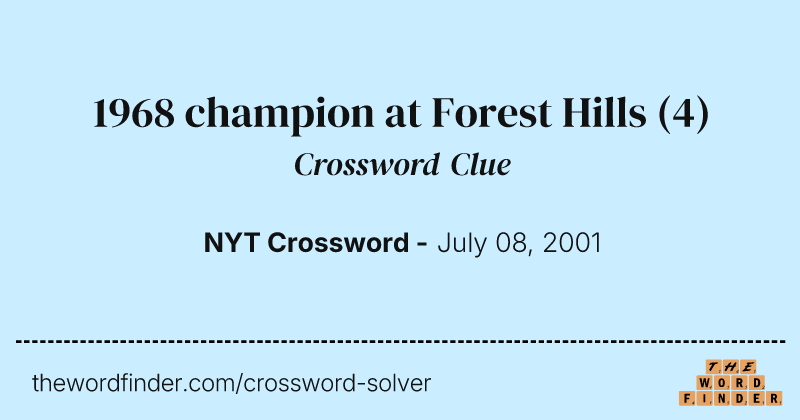 1968 champion at Forest Hills crossword clue image