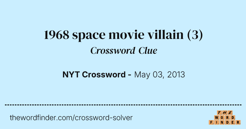 1968 space movie villain crossword clue image
