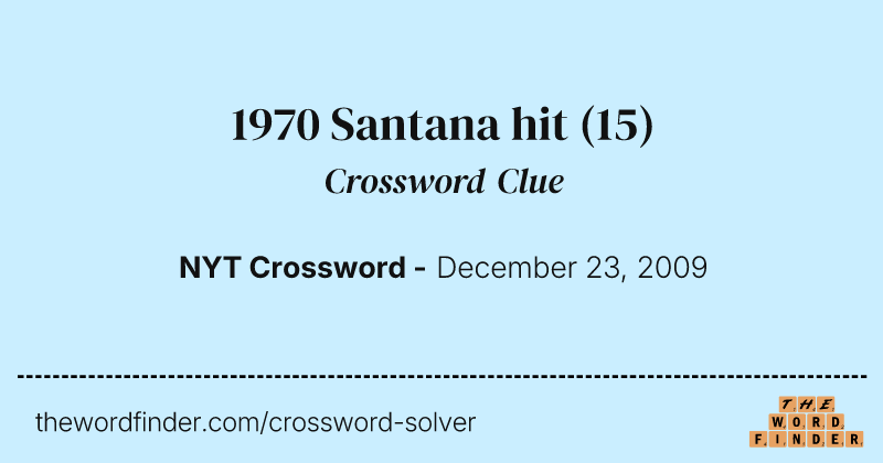 1970 Santana hit crossword clue image