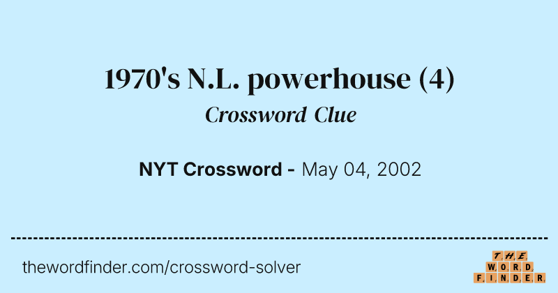 1970's N.L. powerhouse crossword clue image