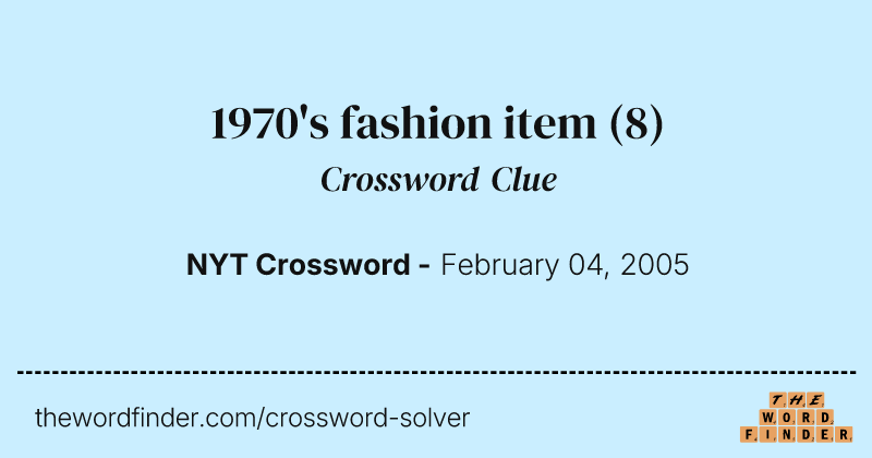 1970's fashion item crossword clue image