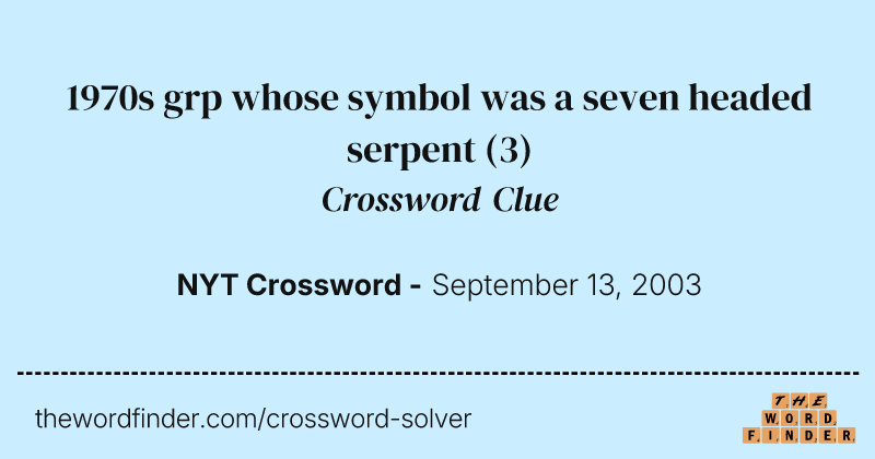 1970s grp whose symbol was a seven headed serpent crossword clue image