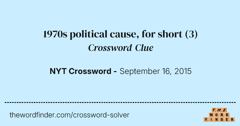 1970s political cause, for short crossword clue image