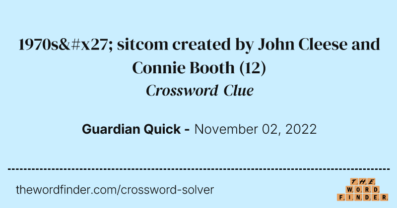 1970s' sitcom created by John Cleese and Connie Booth crossword clue image