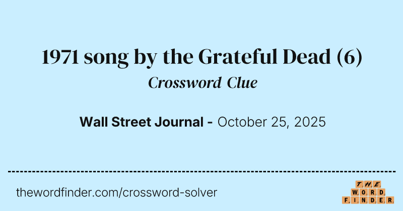 1971 song by the Grateful Dead crossword clue image