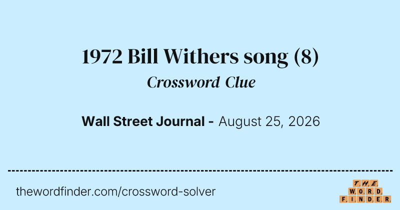 1972 Bill Withers song crossword clue image