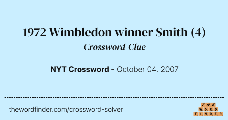 1972 Wimbledon winner Smith crossword clue image