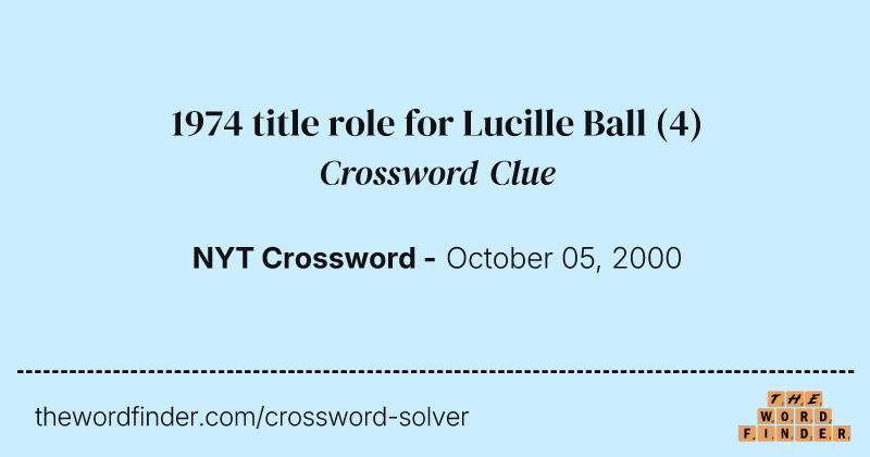 1974 title role for Lucille Ball crossword clue image
