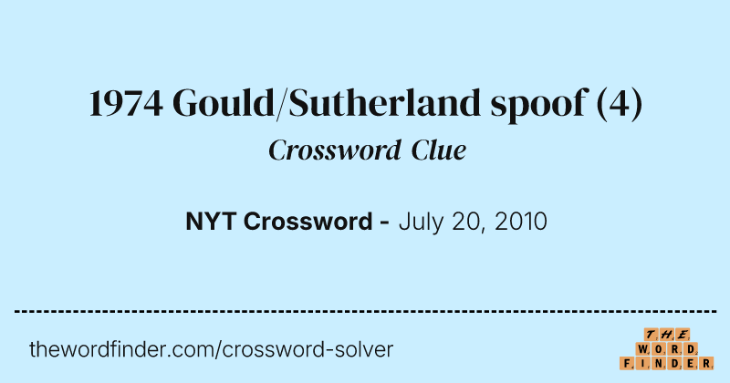 1974 Gould/Sutherland spoof crossword clue image