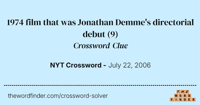 1974 film that was Jonathan Demme's directorial debut crossword clue image