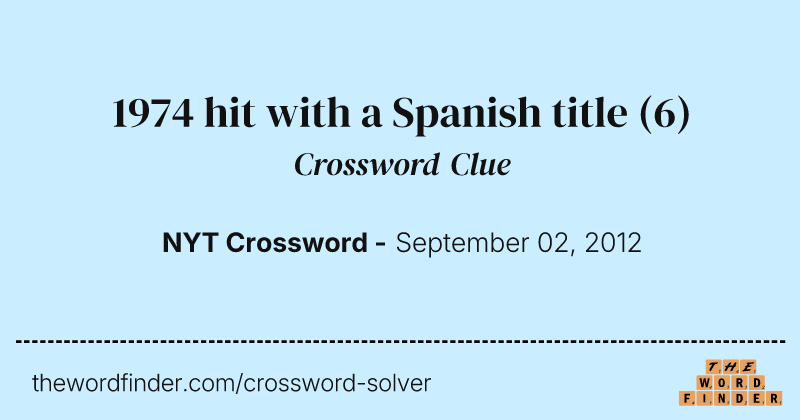 1974 hit with a Spanish title crossword clue image