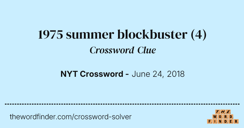 1975 summer blockbuster crossword clue image
