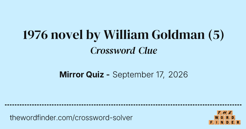 1976 novel by William Goldman crossword clue image