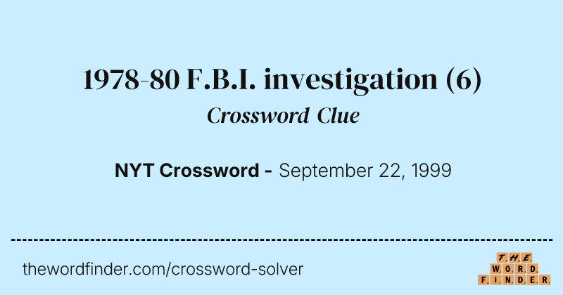 1978-80 F.B.I. investigation crossword clue image