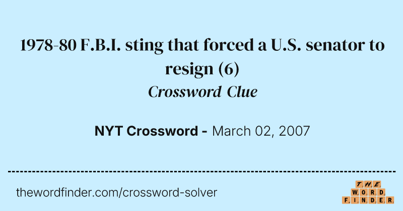 1978-80 F.B.I. sting that forced a U.S. senator to resign crossword clue image