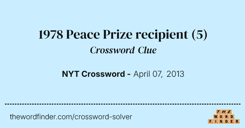 1978 Peace Prize recipient crossword clue image