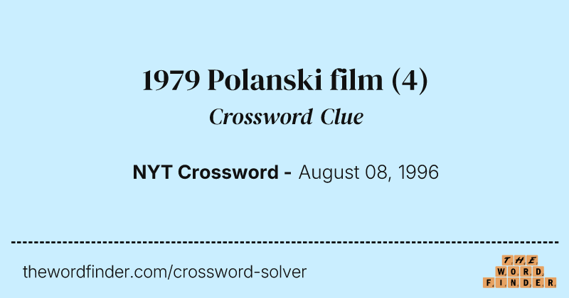 1979 Polanski film crossword clue image