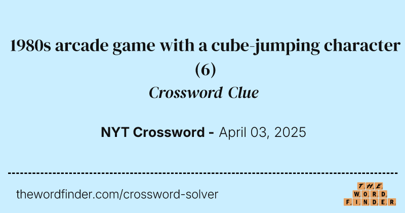 1980s arcade game with a cube-jumping character crossword clue image