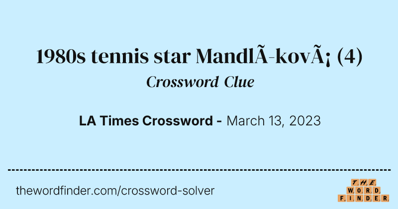 1980s tennis star Mandlíková crossword clue image