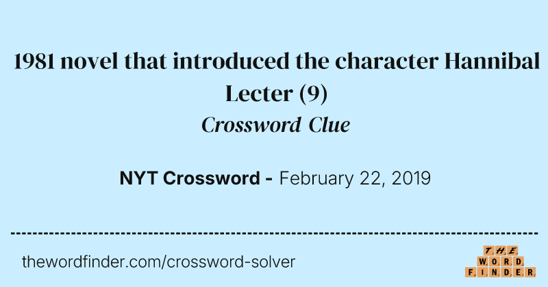 1981 novel that introduced the character Hannibal Lecter crossword clue image