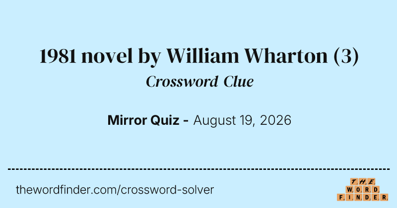 1981 novel by William Wharton crossword clue image