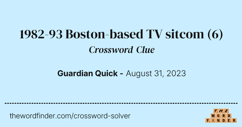 1982-93 Boston-based TV sitcom crossword clue image