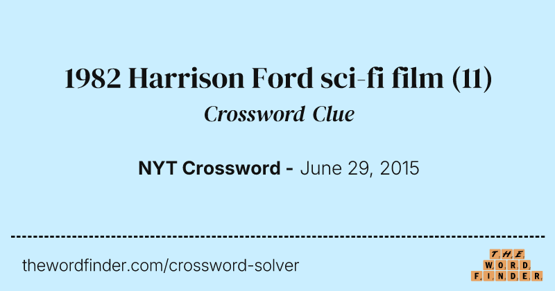 1982 Harrison Ford sci-fi film crossword clue image