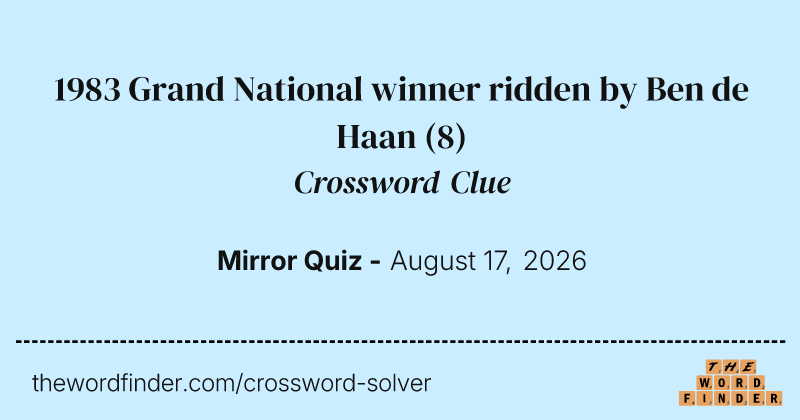 1983 Grand National winner ridden by Ben de Haan crossword clue image