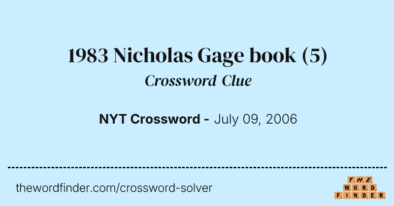 1983 Nicholas Gage book crossword clue image