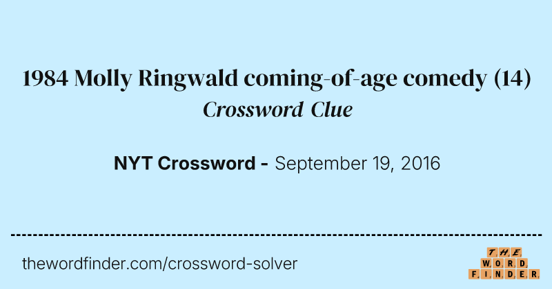 1984 Molly Ringwald coming-of-age comedy crossword clue image