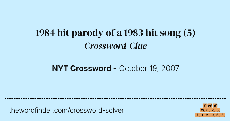 1984 hit parody of a 1983 hit song crossword clue image