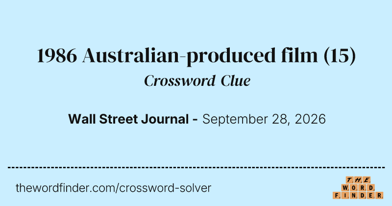 1986 Australian-produced film crossword clue image