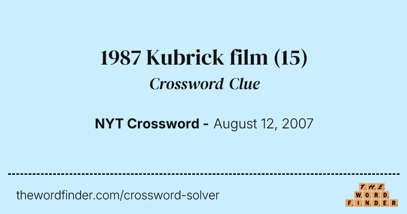 1987 Kubrick film crossword clue image