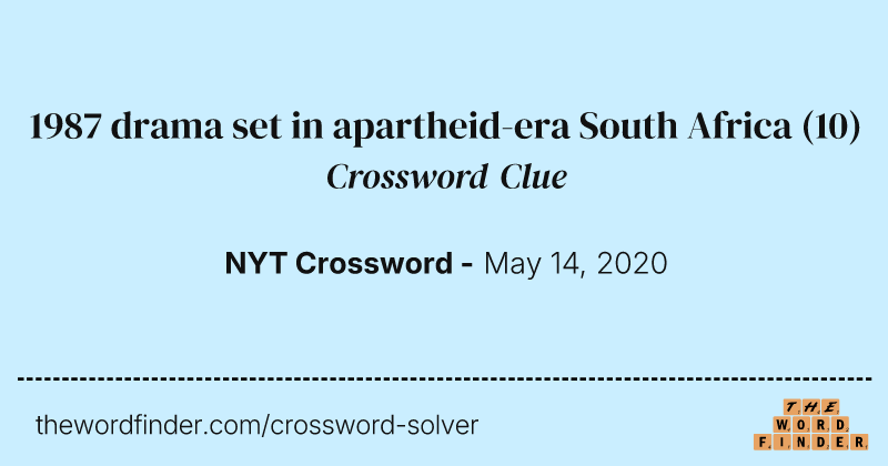 1987 drama set in apartheid-era South Africa crossword clue image